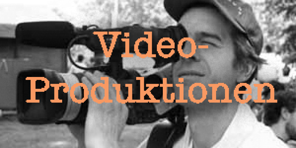 Video-Produktionen